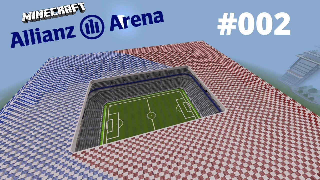 Minecraft Wir bauen die Allianz Arena 