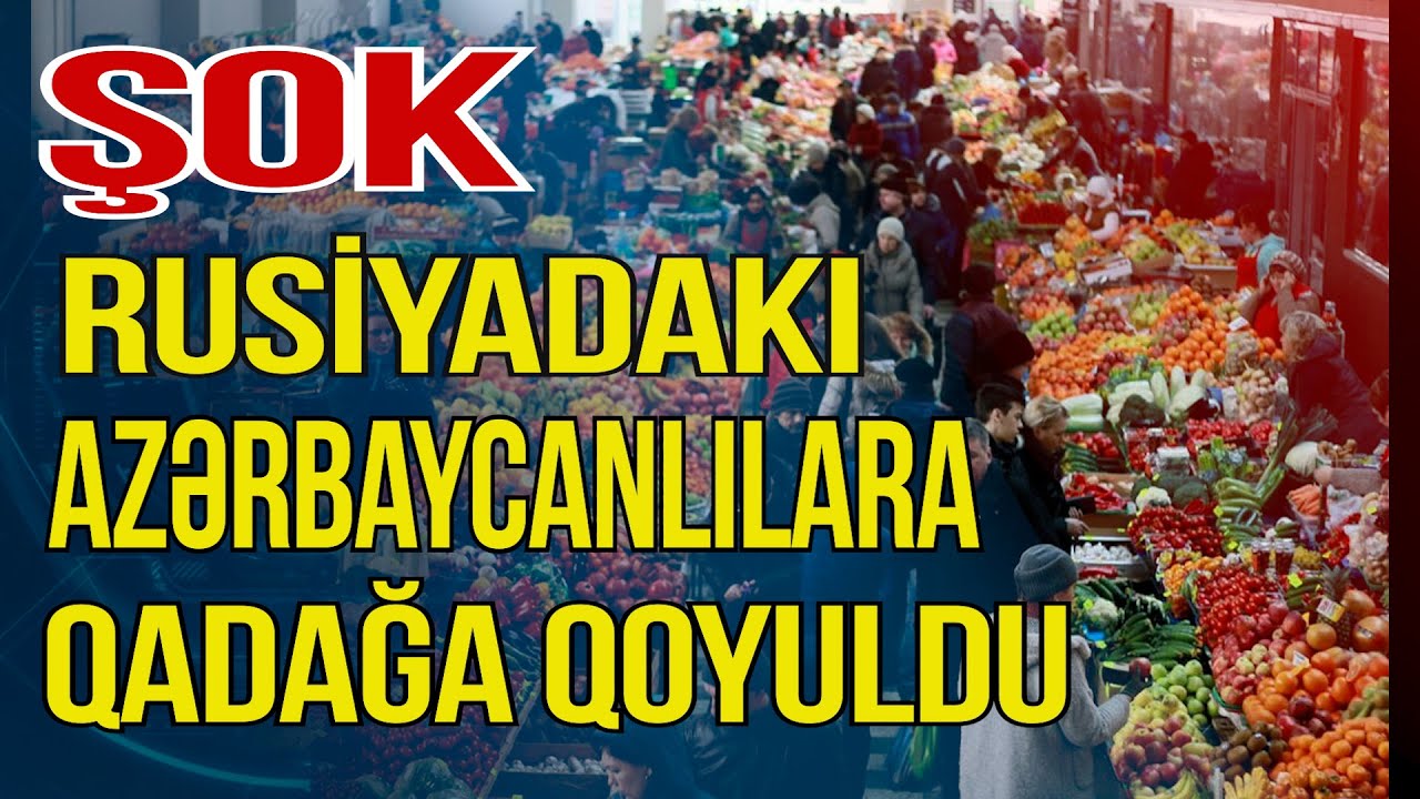 TƏCİLİ: Putin Rusiyadakı azərbaycanlılara qadağa qoydu- Xəbəriniz var?- Media Turk TV