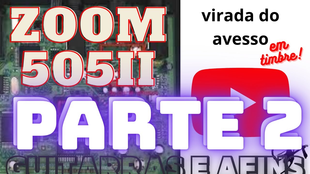 Zoom 505 II Sendo Virada do Avesso - Timbre por Timbre PARTE 2   Bônus no Final 21