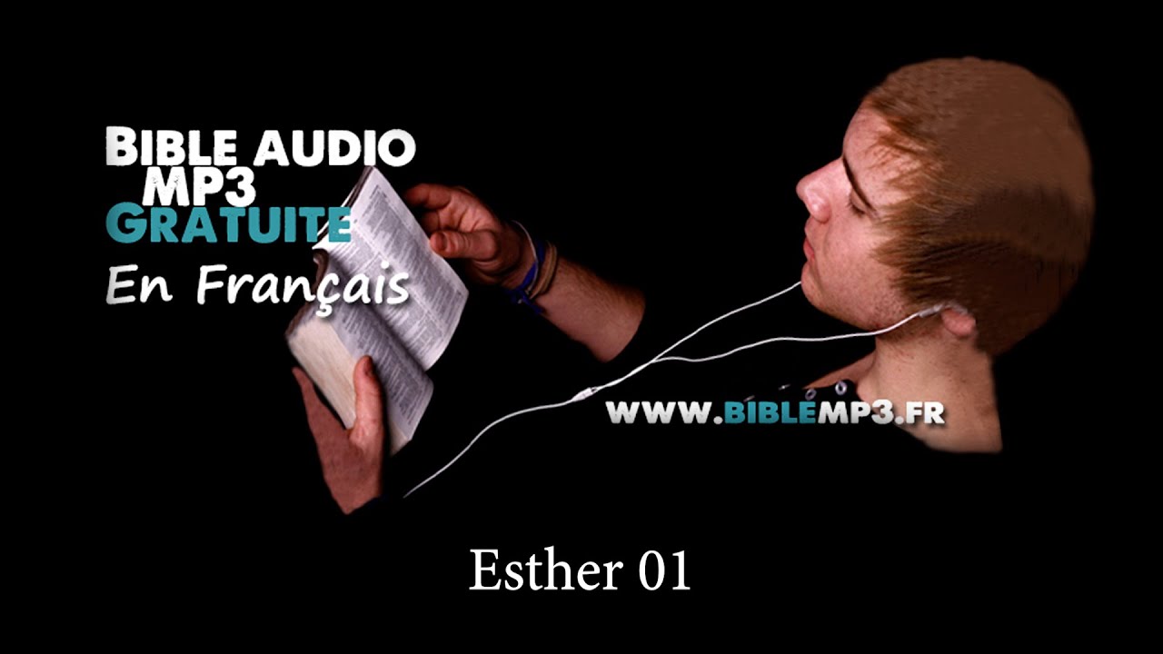 Bible audio - Esther - Bible MP3 en Français