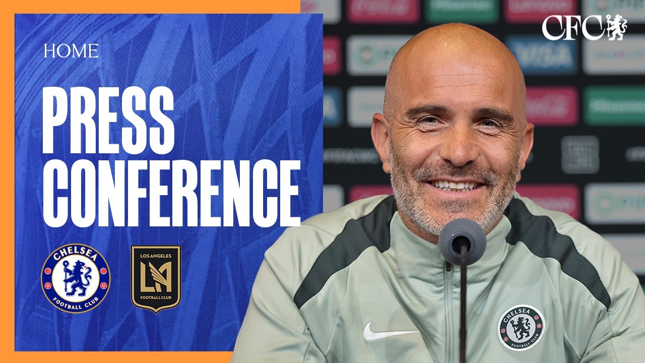 Maresca Press Conference | Chelsea vs Los Angeles FC | 16/06/25 | Chelsea FC