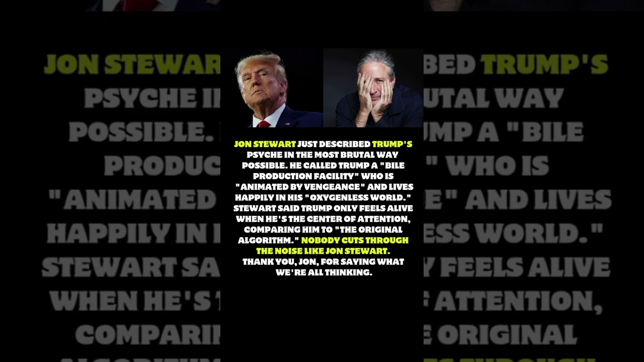 Jon Stewart's Blunt Critique of Trump's Psyche Goes Viral | Trump News & Political Commentary