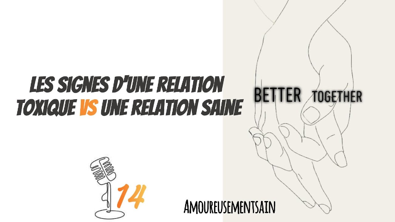 RELATION SAINE VS RELATION TOXIQUE