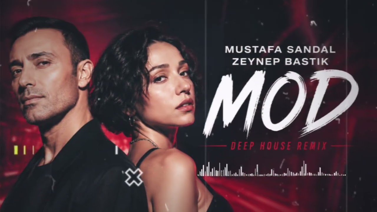     Mustafa Sandal & Zeynep Bastık &mdash; Mod | Deep House Remix 2026 🔥