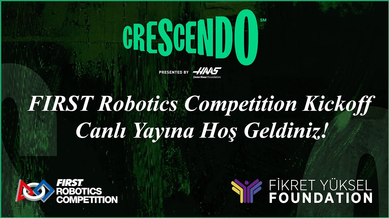 2023-2024 FIRST Robotics Competition - Türkiye Kickoff