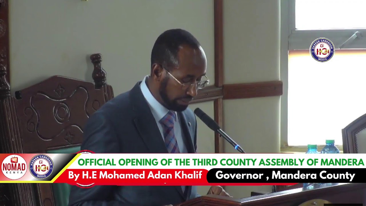 LIVE : OFFICIAL OPENING OF THE THIRD ASSEMBLY BY H.E GOV MOHAMED ADAN KHALIF