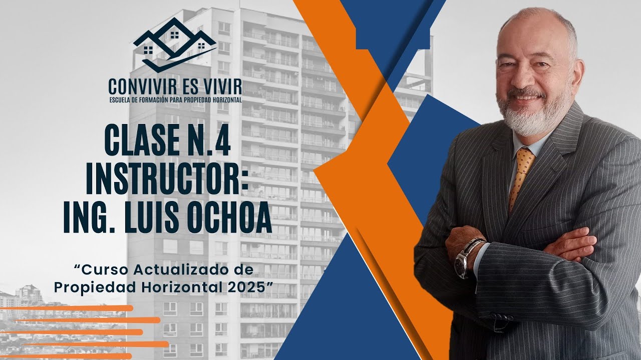 CLASE N.4 CURSO ACTUALIZADO DE PROPEIDAD HORIZONTAL 2025.