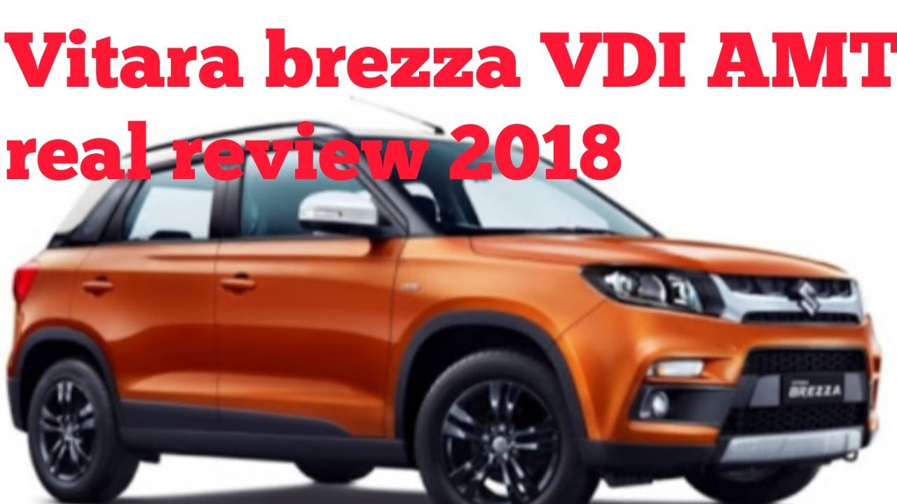 Vitara brezza VDI AMT real review 2018 latest SUV interior and exterior