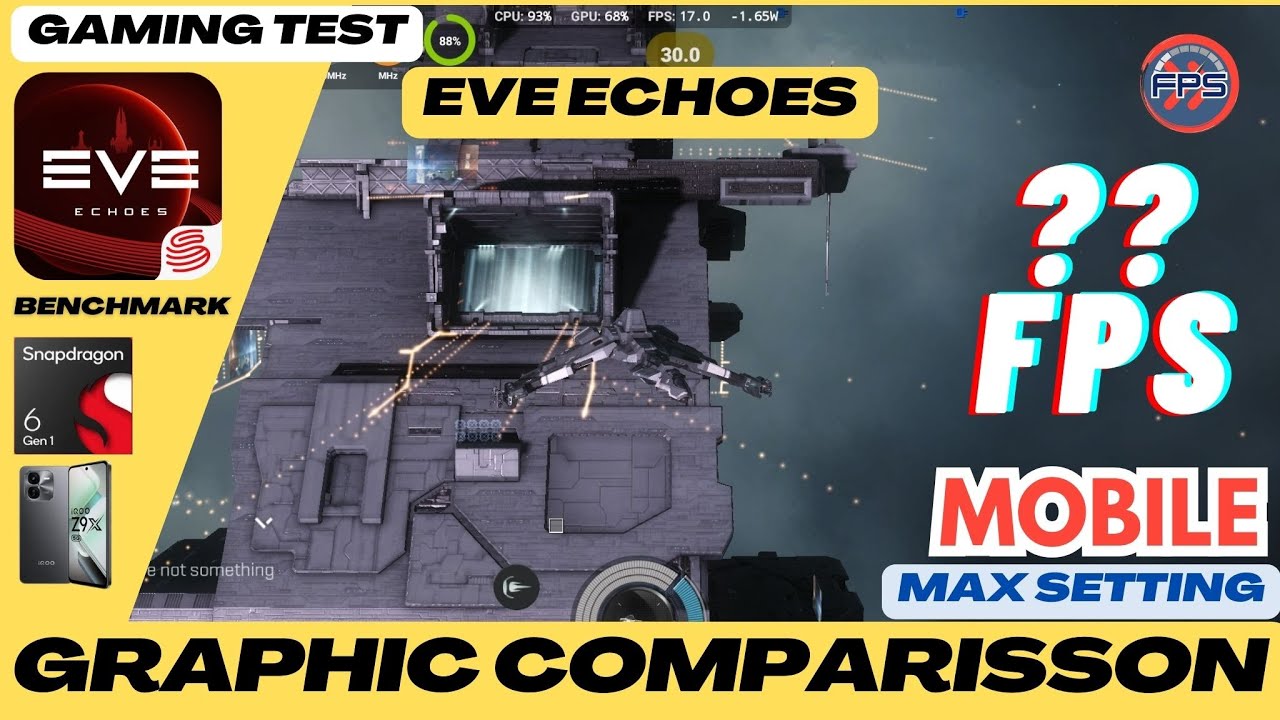 EVE Echoes - MAX GRAPHIC COMPARISON - MOBILE GAMEPLAY - SNAPDRAGON 6 GEN 1 TEST - Z9X