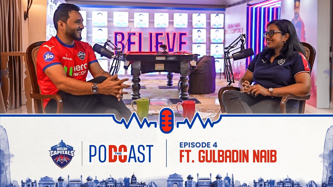 The DC Podcast ft. Gulbadin Naib | S4 EP 4 | Delhi Capitals