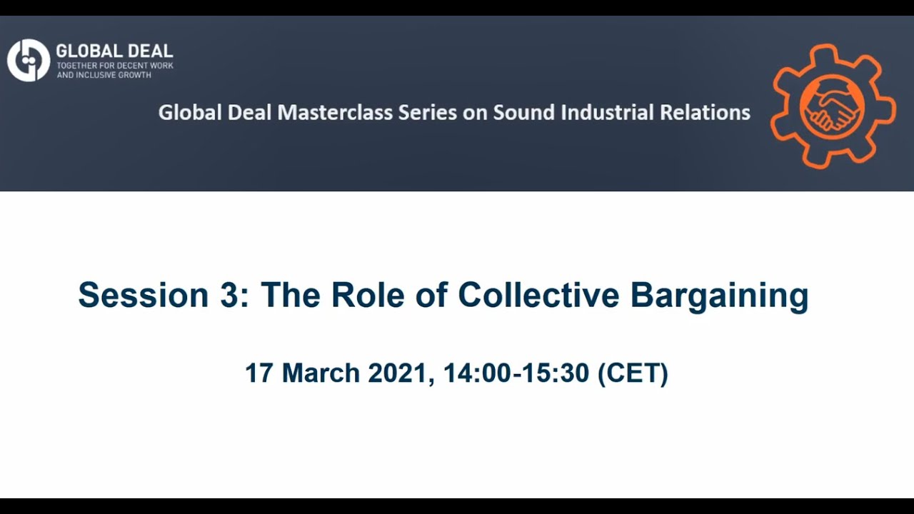 Global Deal Masterclass Series - The Role of Collective Bargaining