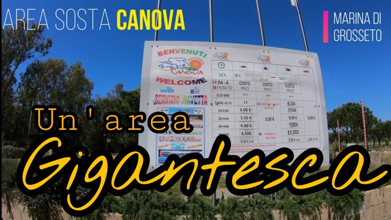 CANOVA area sosta - Marina di Grosseto (GR) - (parte 1)