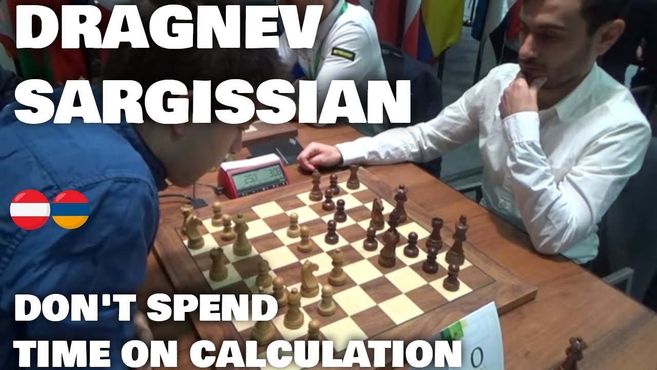 Never calculate unnecessary tactics! | Dragnev - Sargissian | World blitz