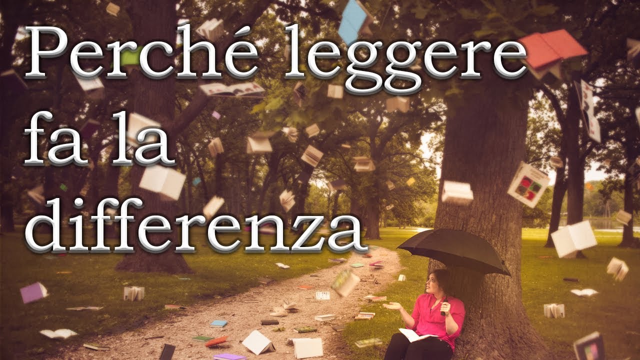 Perché leggere fa la differenza