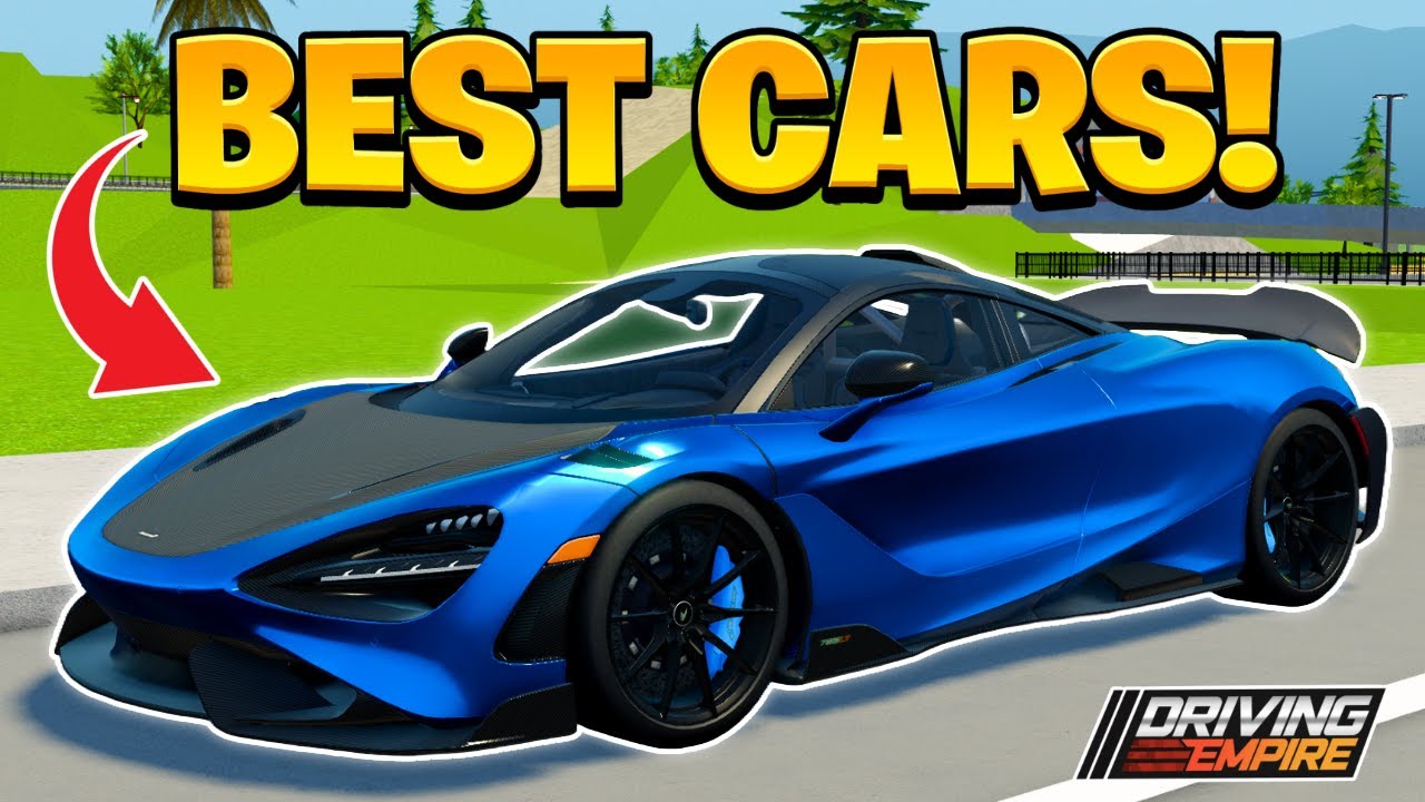 Top 10 Cars Everyone Should Own In Driving Empire!
