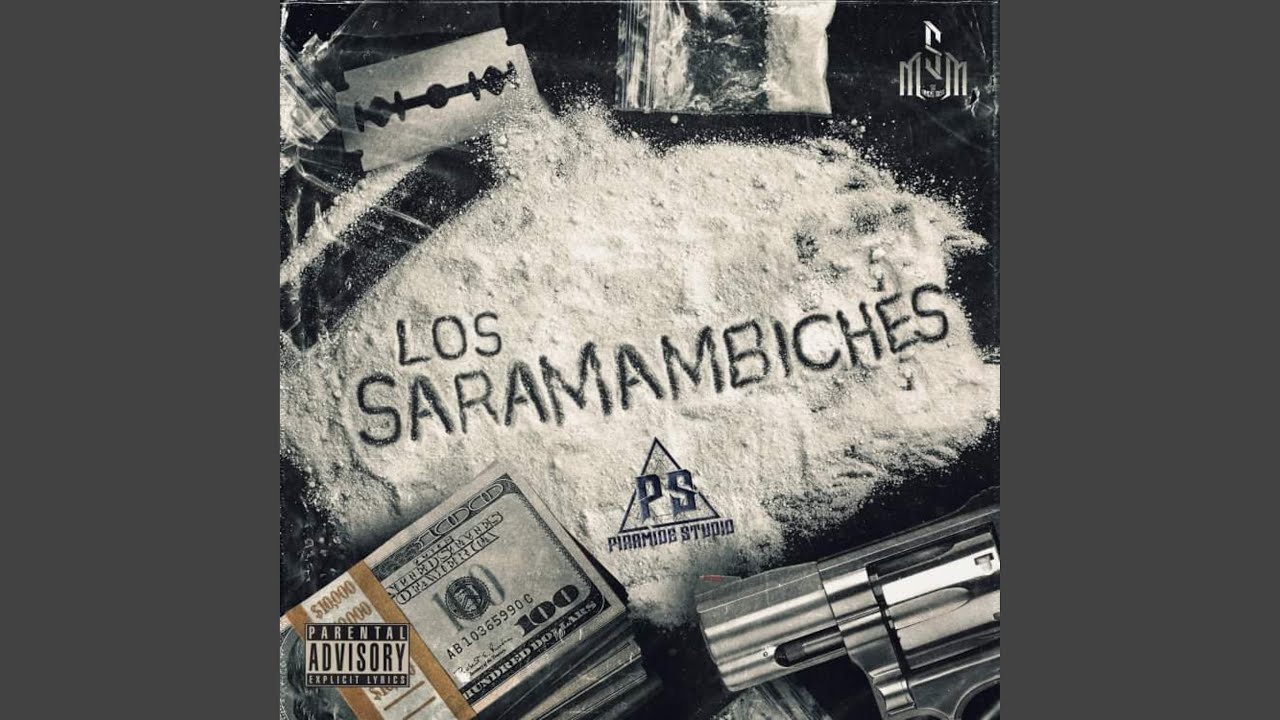 Los Saramambiches v1 (feat. Baby Syko)