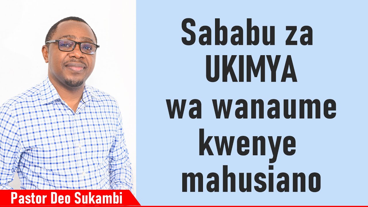 Sababu za UKIMYA wa Wanaume kwenye Mahusiano | Uponyaji wa Familia | Pastor Deo Sukambi |