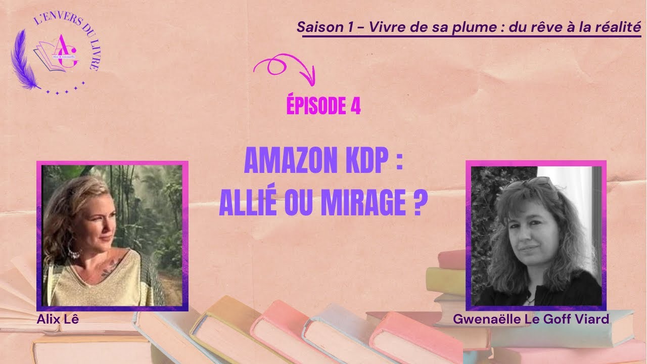 Amazon KDP : allié ou mirage ? [L'envers du livre - saison 1 - épisode 4] 📱