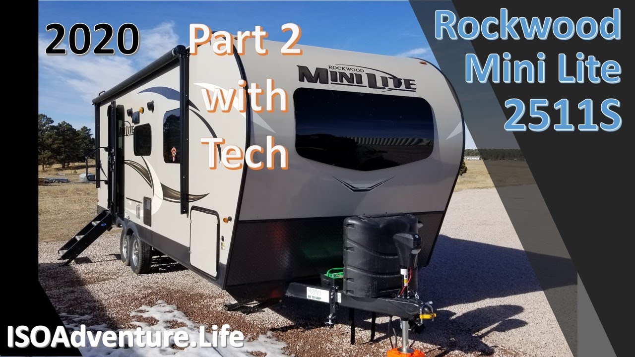 Part 2 - 2020 Rockwood Mini Lite 2511S with Technician
