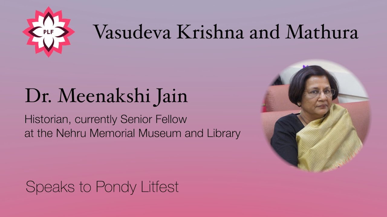 Vasudeva Krishna and Mathura - An Interview with Dr. Meenakshi Jain