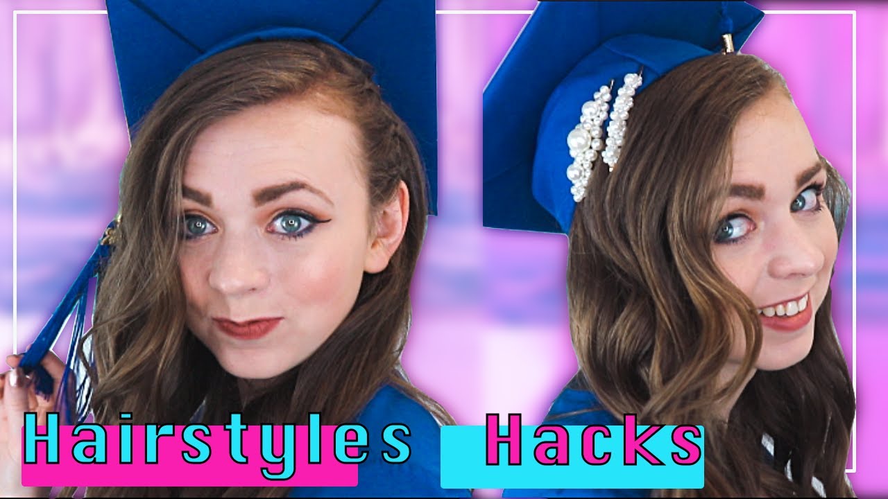 Easy Graduation Cap Hairstyles And Hacks 👩‍🎓