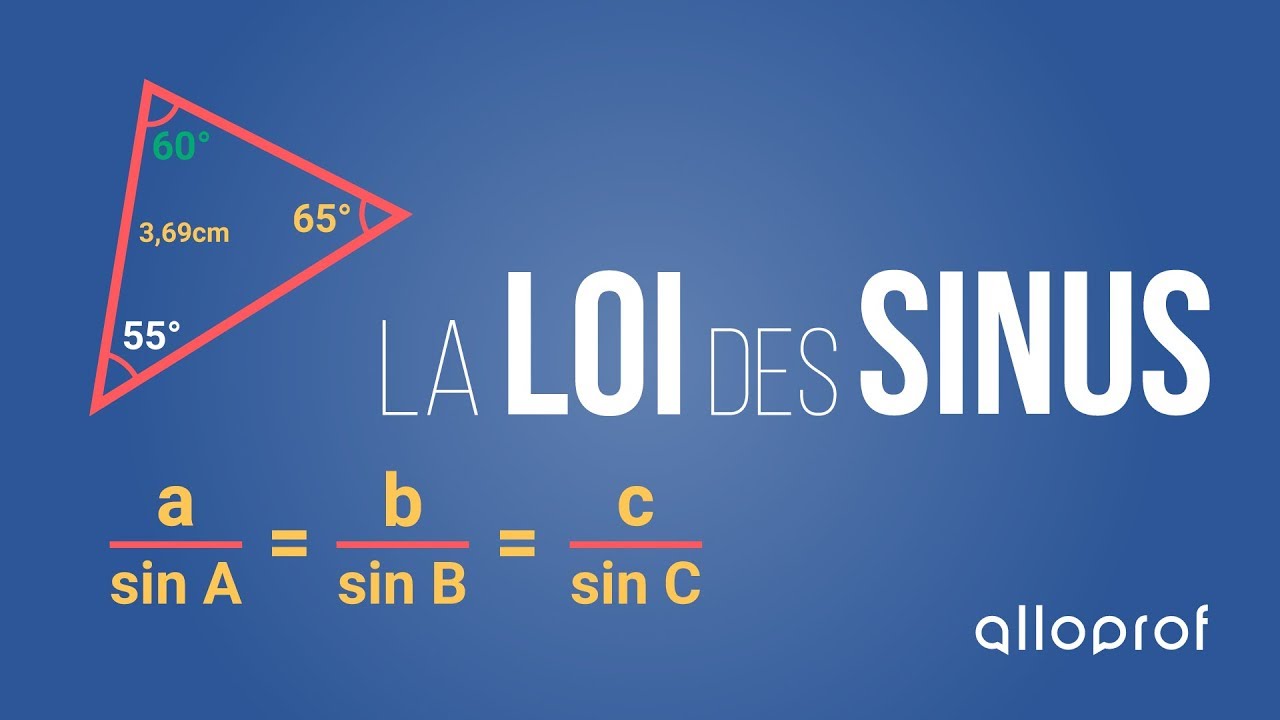 La loi des sinus | Math&eacute;matiques | Alloprof