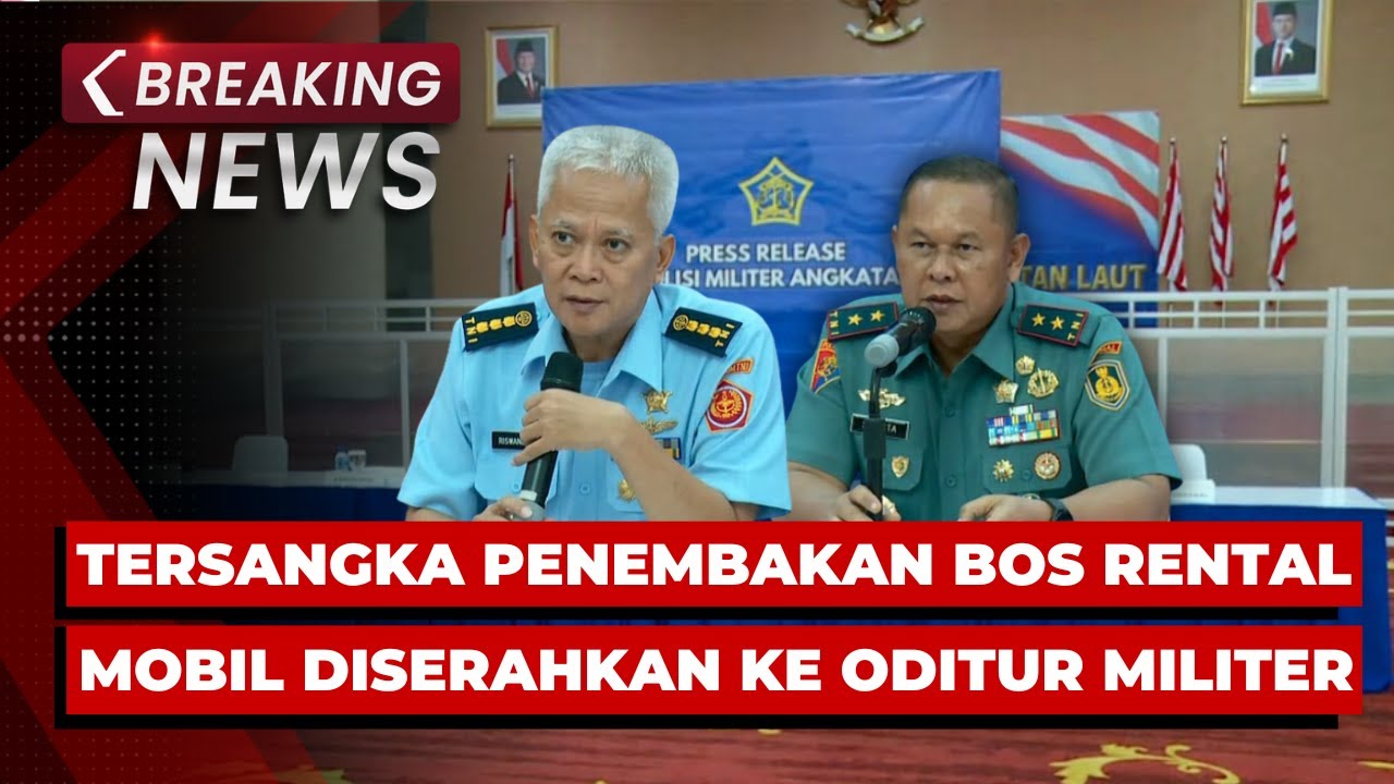 BREAKING NEWS - Danpuspomal Serahkan Tersangka Penembakan Pemilik Rental Mobil Kepada Oditur Militer