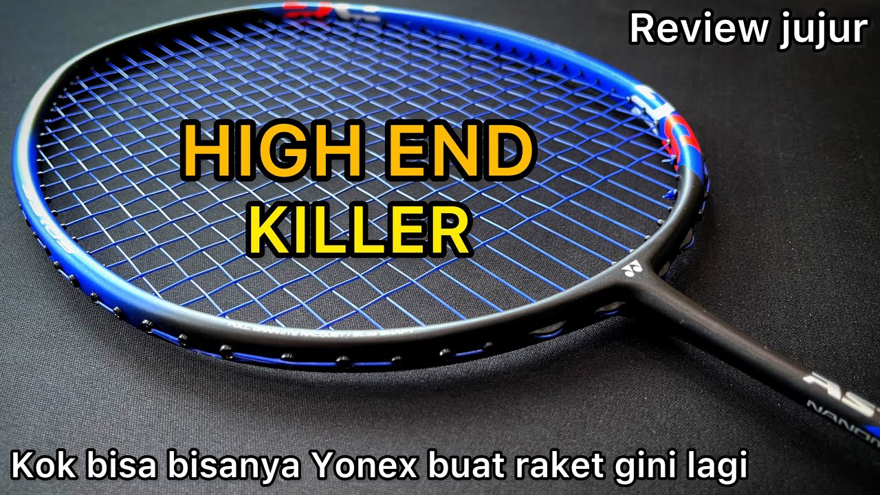 YONEX HIGH END KILLER ‼️ kok bisa bisanya Yonex buat raket seperti ini lagi❓100% recommended