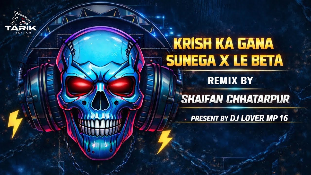 KRISH KA GANA X GHOP GHOP X LE BETA😂 REMIX BY SHAIFAN CHHATARPUR 🫶🏻 #2026 