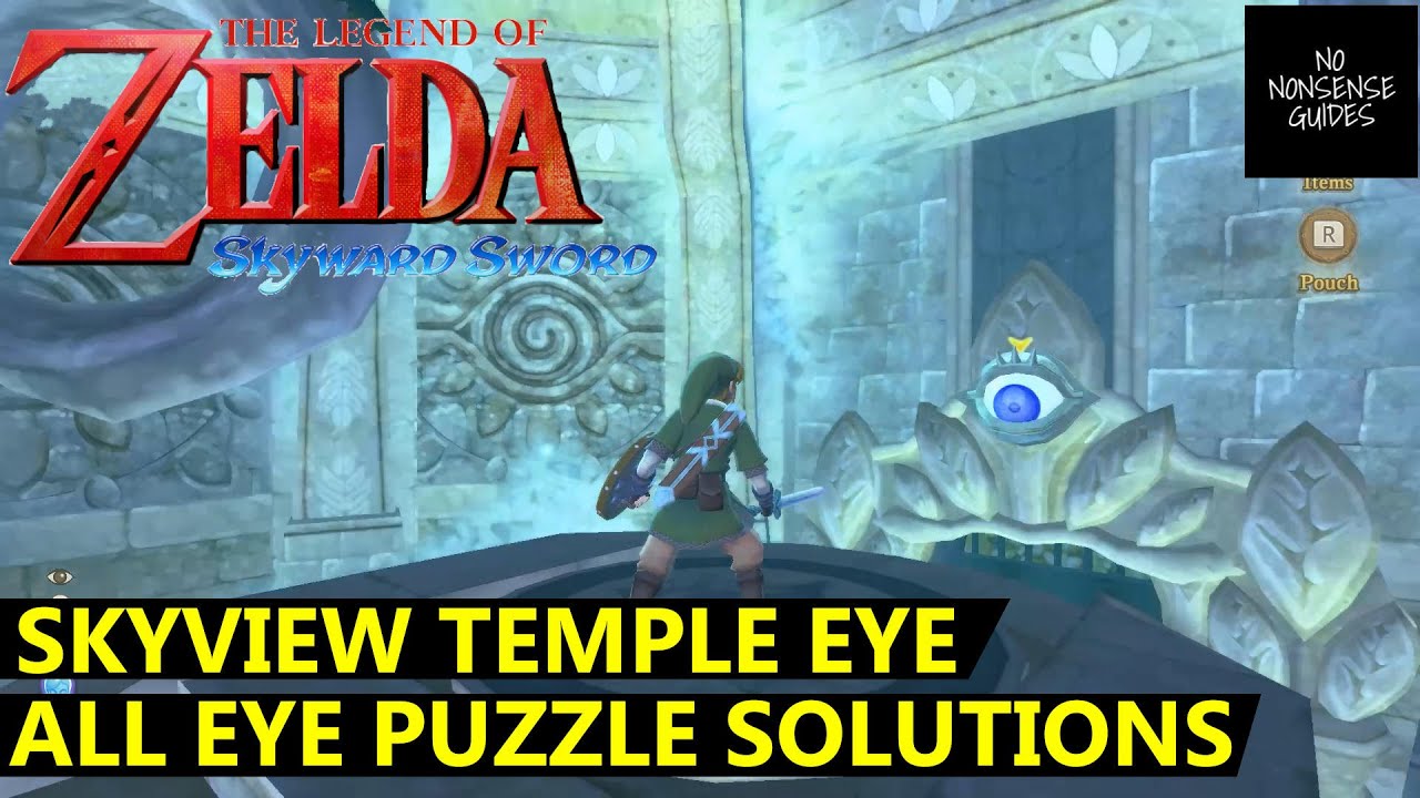 Skyward Sword Eye Door Puzzle - All 3 Skyview Temple Eye Sentry Puzzle Solutions