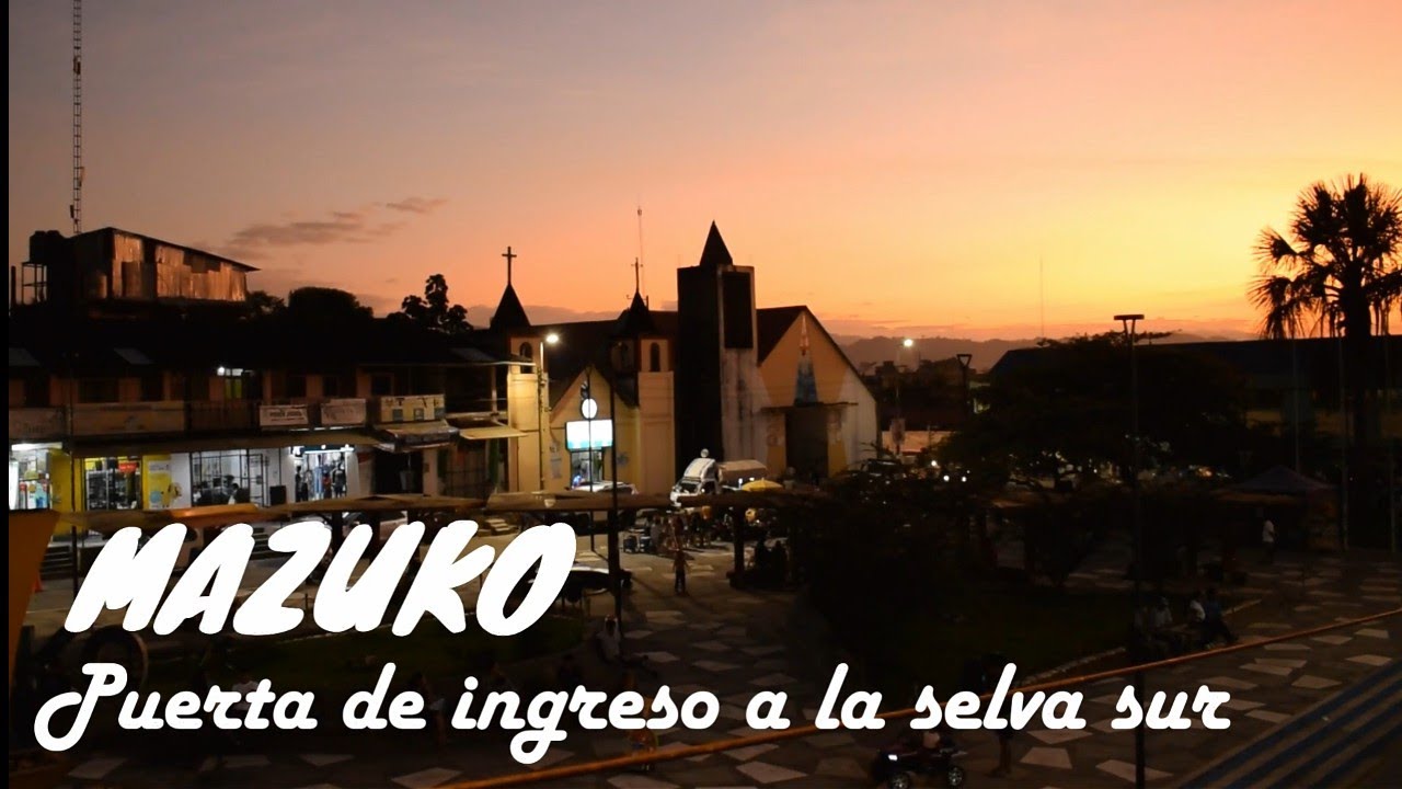 MAZUKO. Puerta de ingreso a la selva sur del Perú...