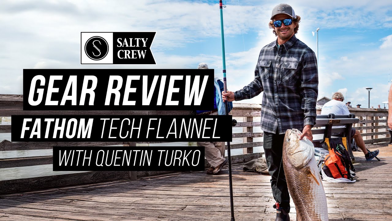 GEAR REVIEW // Fathom Tech Flannel with Quentin Turko