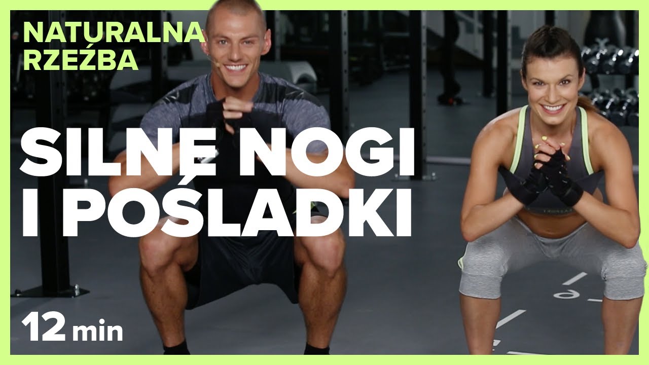 SILNE NOGI I POŚLADKI - 12 min | NATURALNA RZEŹBA | Szymon Gaś & Katarzyna Kępka