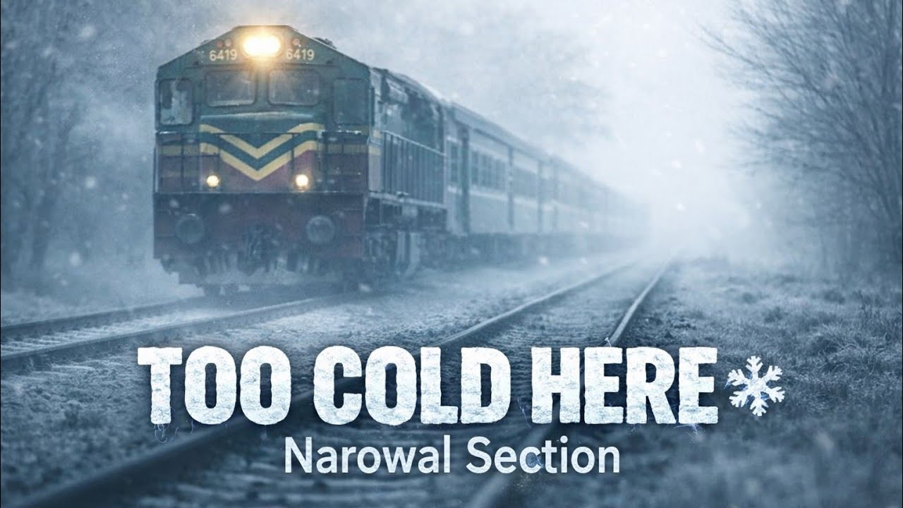 Freezing 🥶 Narowal Section | Narowal passenger 