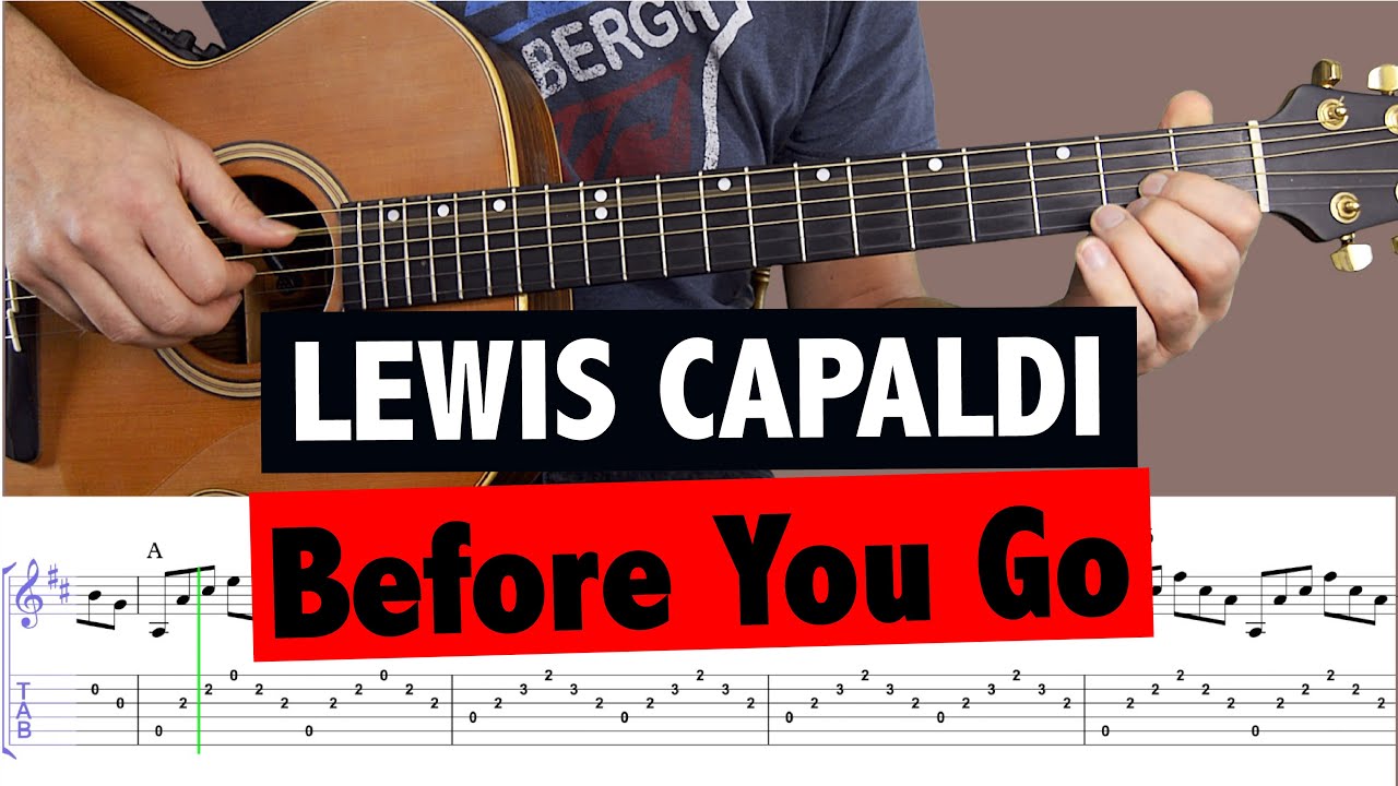 Lewis Capaldi - Before You Go // Guitar Tutorial (ORIGINAL FINGERPICKING GUITAR)