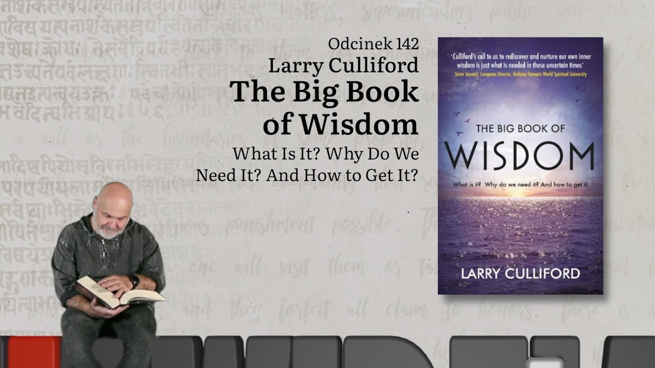 Niewidzialne książki: #142 Larry Culliford - The Big Book of Wisdom