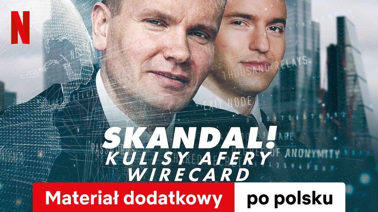 Skandal! Kulisy afery Wirecard (Materiał dodatkowy) | Zwiastun po polsku | Netflix
