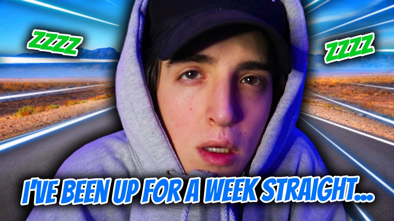 i haven't slept in a week