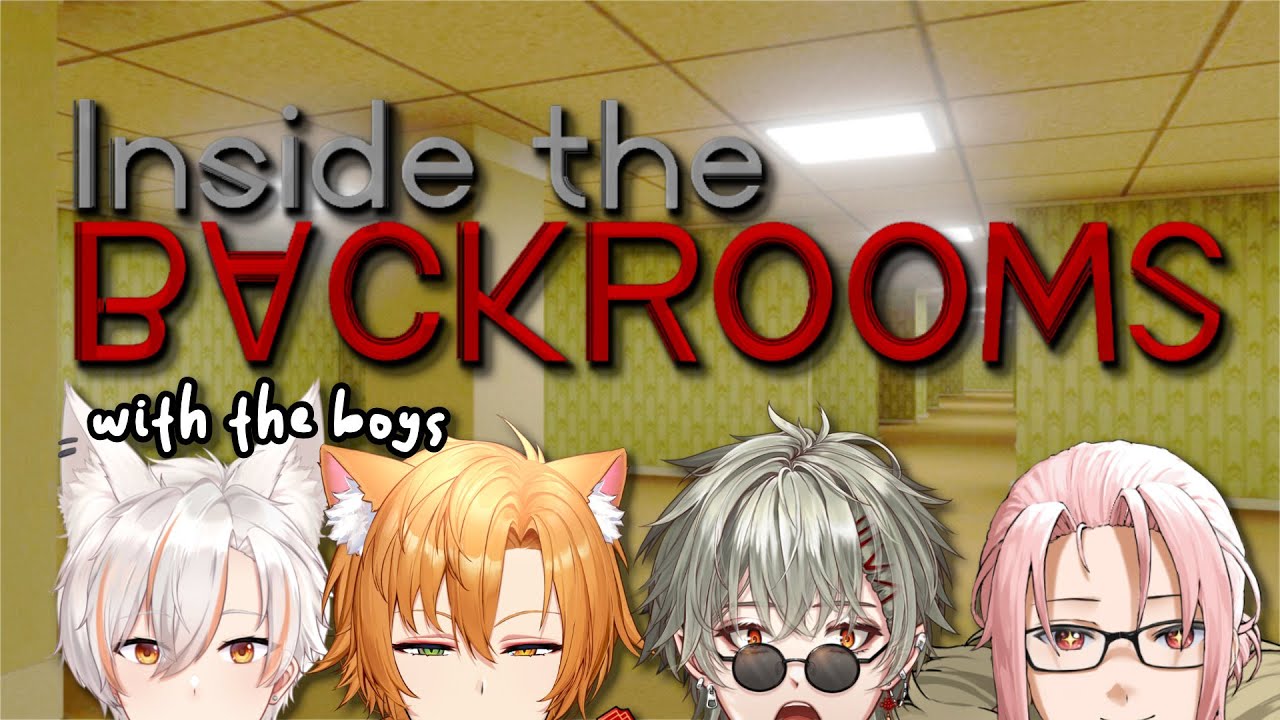 Inside The Backroom with The Boys!~ 😱😱😱😱