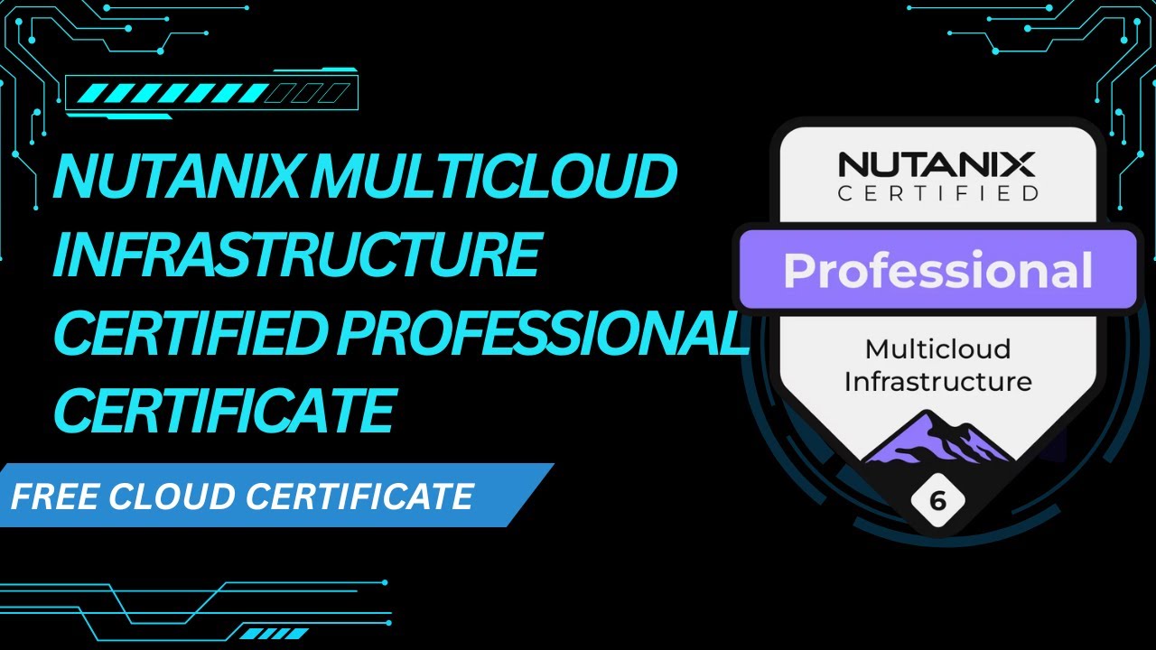 Бесплатный ваучер на сертификационный экзамен Nutanix Multicloud 2026 | Получите экзамен NCP-MCI ...