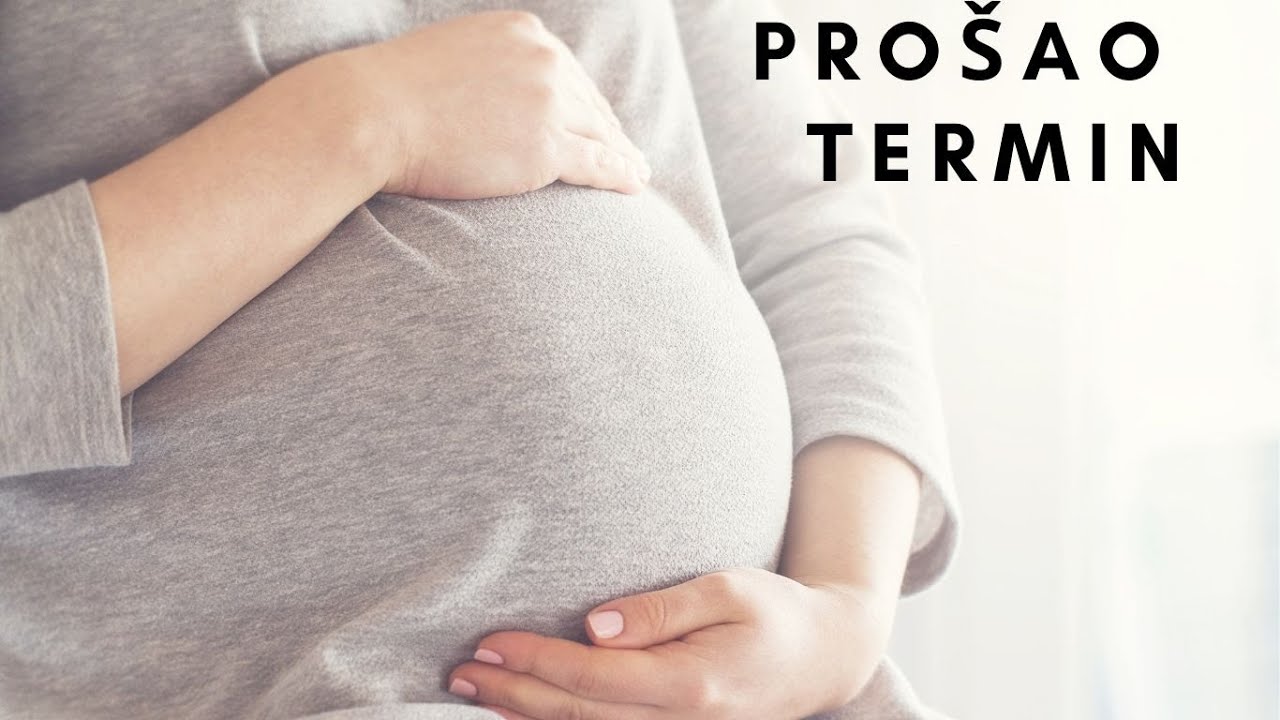 Prošao  termin  poroda