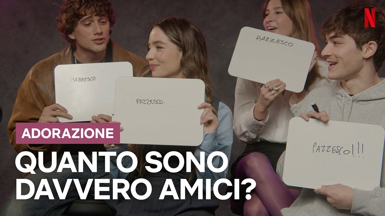 Il CAST di ADORAZIONE si CONOSCE DAVVERO? | Netflix Italia