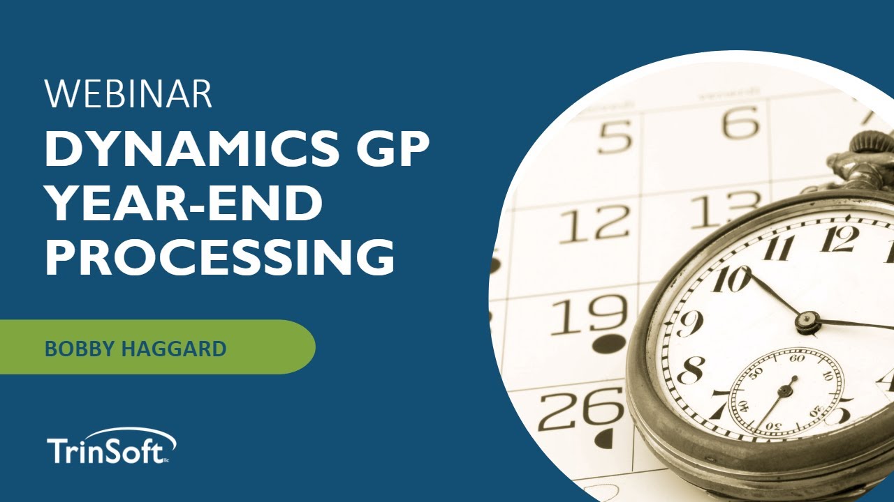 Dynamics GP Year-End Processing