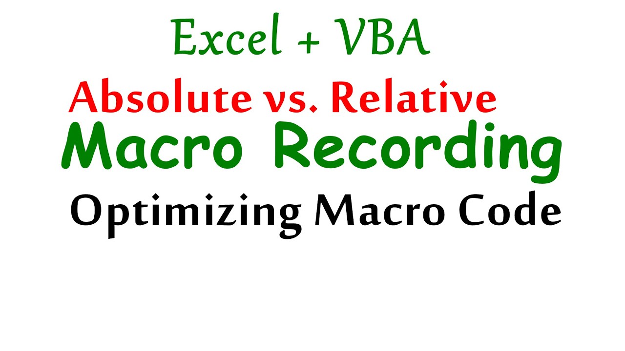 Recording Dynamic Macros using Relative References