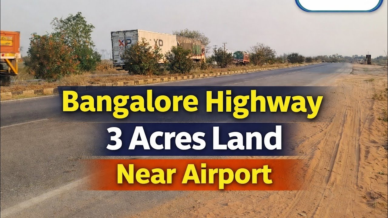Best Investment Land Near Bangalore | Highway Facing Commercial Land | 3 Acres | #Srisatyasai