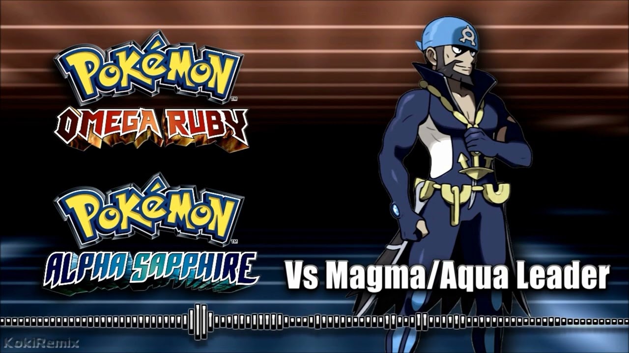Pokémon RSE/ORAS Team Magma/Aqua Leader Battle Remix