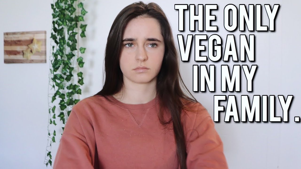 living vegan in a non-vegan family