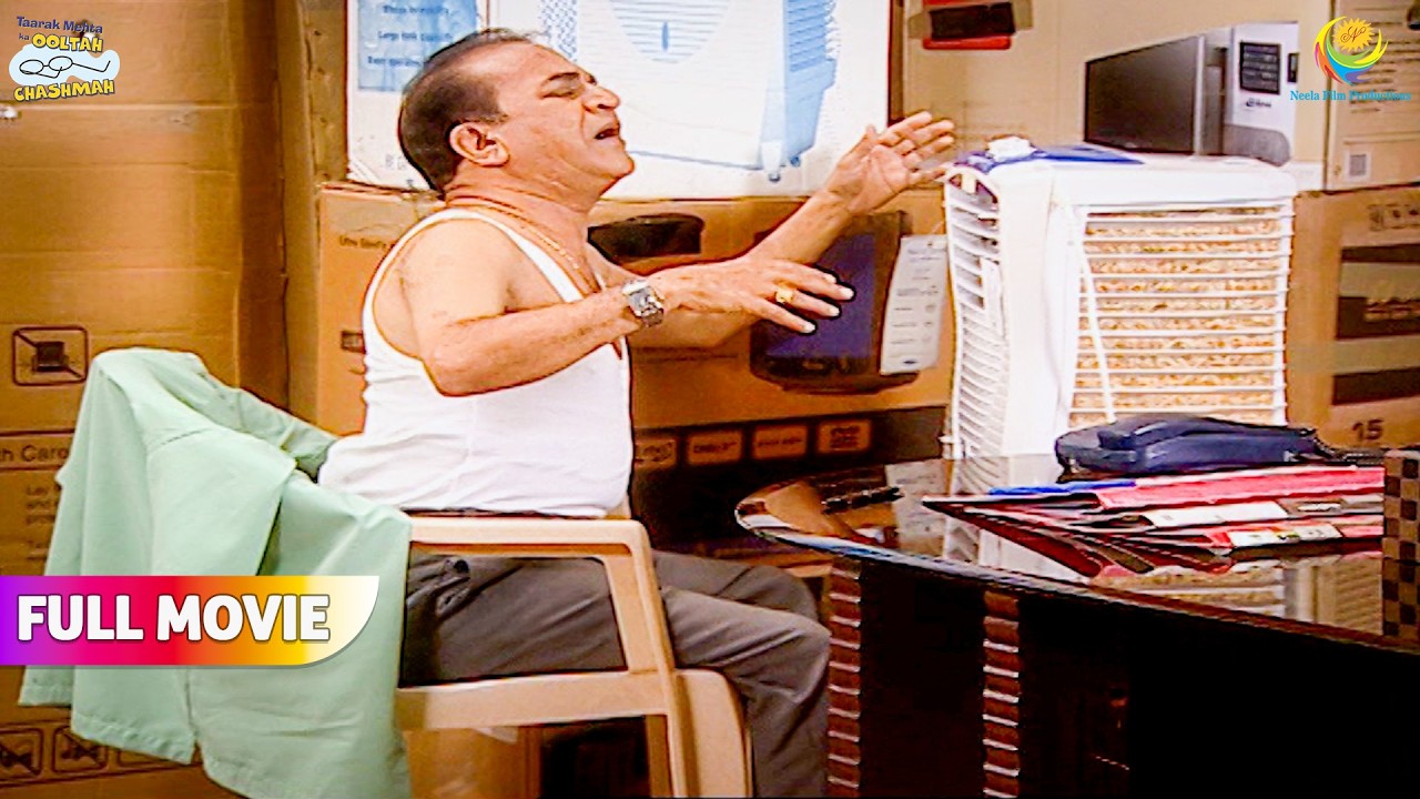 Garmi Ki Wajah Se Kyu Pareshan Hai Nattu Kaka!! | FULL MOVIE | Taarak Mehta Ka Ooltah Chashmah