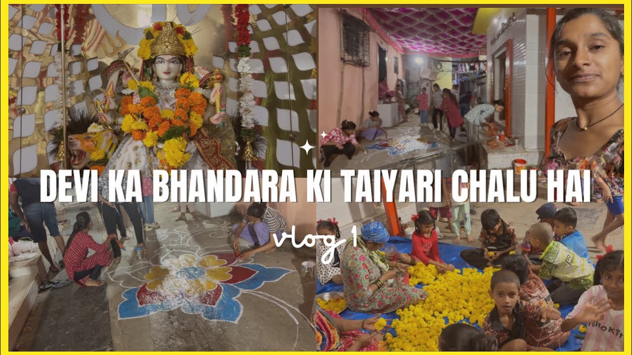 V - 1 DEVI KA BHANDARA KI TAIYAARI CHALU HAI | MASI KOLI SAMAJ VASAHAT BHANDUP