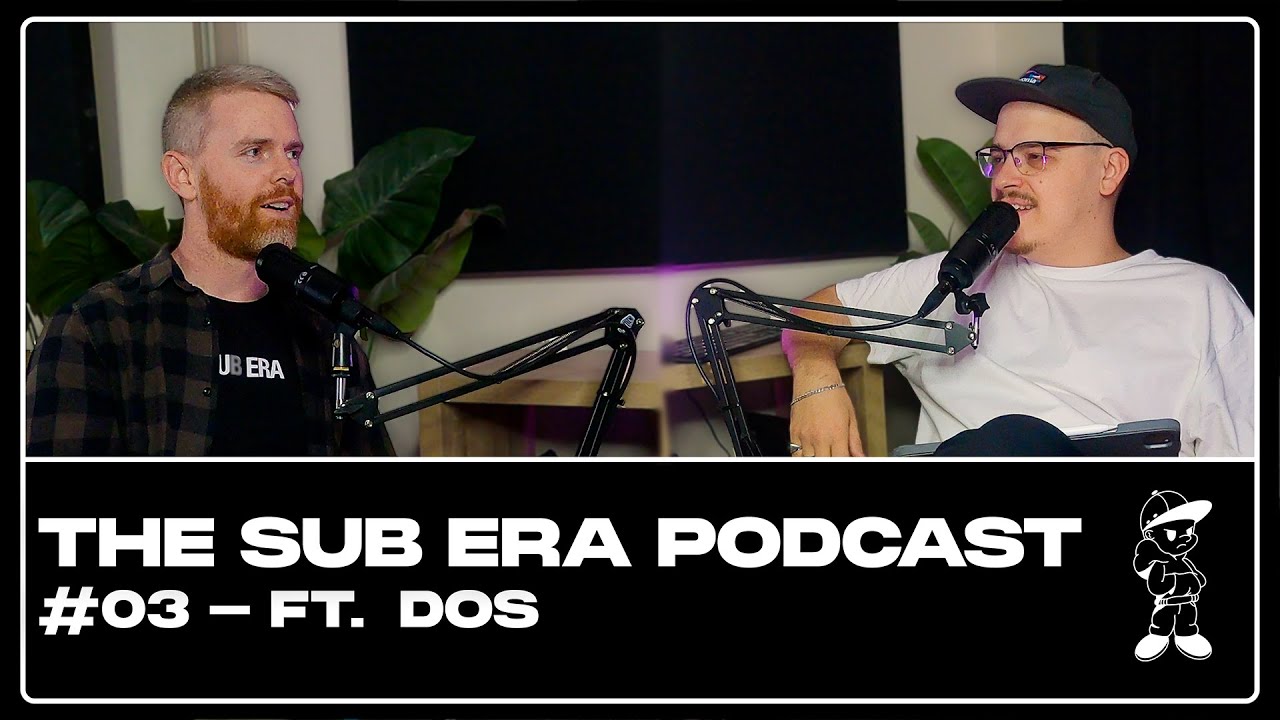 THE SUB ERA PODCAST 03 - DOS (Music Production, productivity, mentality, Music Cultures)